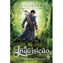 A INQUISIÇÃO (VOL. 2 CONJURADOR)