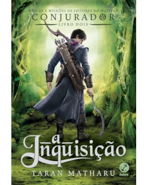 A INQUISIÇÃO (VOL. 2 CONJURADOR)