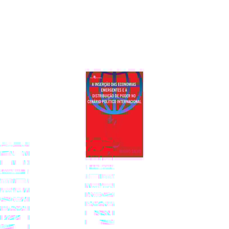 A inserção das economias emergentes e a distribuição de poder no cenário político internacional