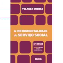 A INSTRUMENTALIDADE DO SERVIÇO SOCIAL - 11ª EDIÇÃO