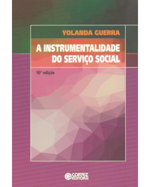 A INSTRUMENTALIDADE DO SERVIÇO SOCIAL