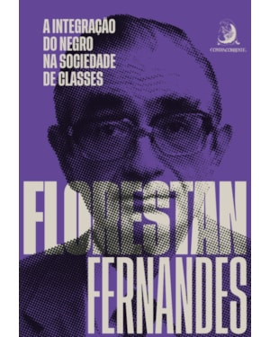A integração do negro na sociedade de classes