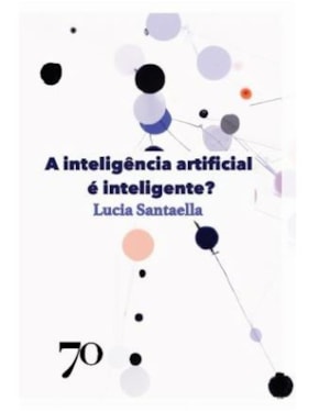 A inteligência artificial é inteligente?