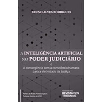 A INTELIGÊNCIA ARTIFICIAL NO PODER JUDICIÁRIO