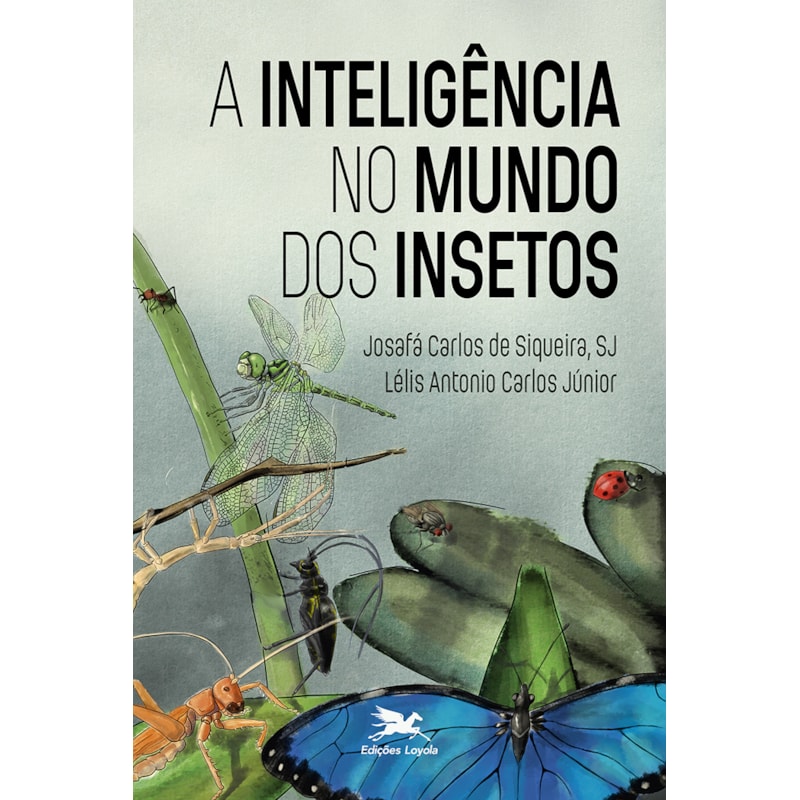A INTELIGÊNCIA NO MUNDO DOS INSETOS
