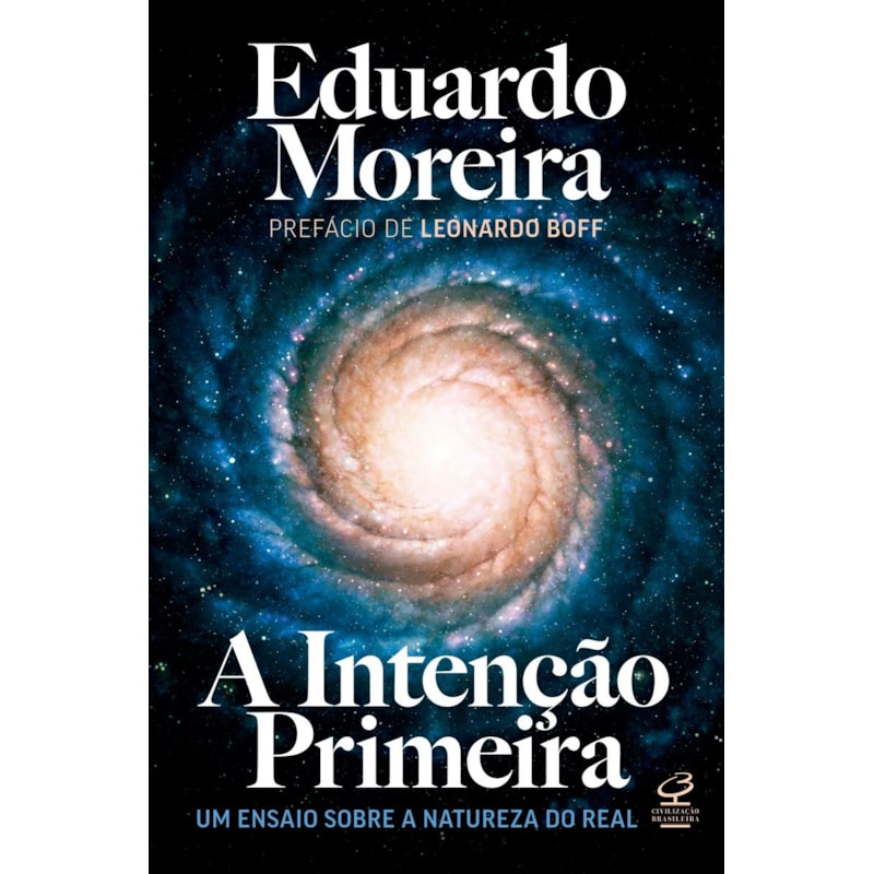 A INTENÇÃO PRIMEIRA: UM ENSAIO SOBRE A NATUREZA DO REAL