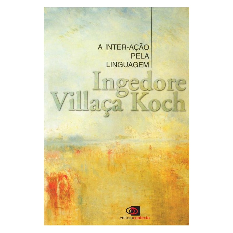 A INTER-AÇÃO PELA LINGUAGEM