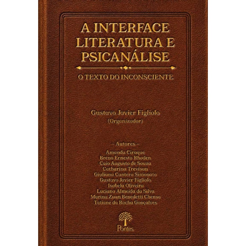 A INTERFACE LITERATURA E PSICANÁLISE: O TEXTO DO INCONSCIENTE