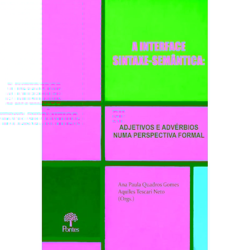 A INTERFACE SINTAXE-SEMÂNTICA