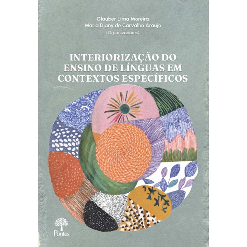 A INTERIORIZAÇÃO DO ENSINO DE LÍNGUAS: DESAFIOS E PRÁTICAS EM CONTEXTOS ESPECÍFICOS