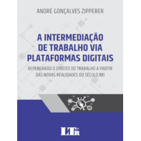 A INTERMEDIAÇÃO DE TRABALHO VIA PLATAFORMAS DIGITAIS