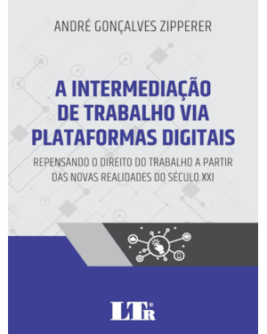 A INTERMEDIAÇÃO DE TRABALHO VIA PLATAFORMAS DIGITAIS
