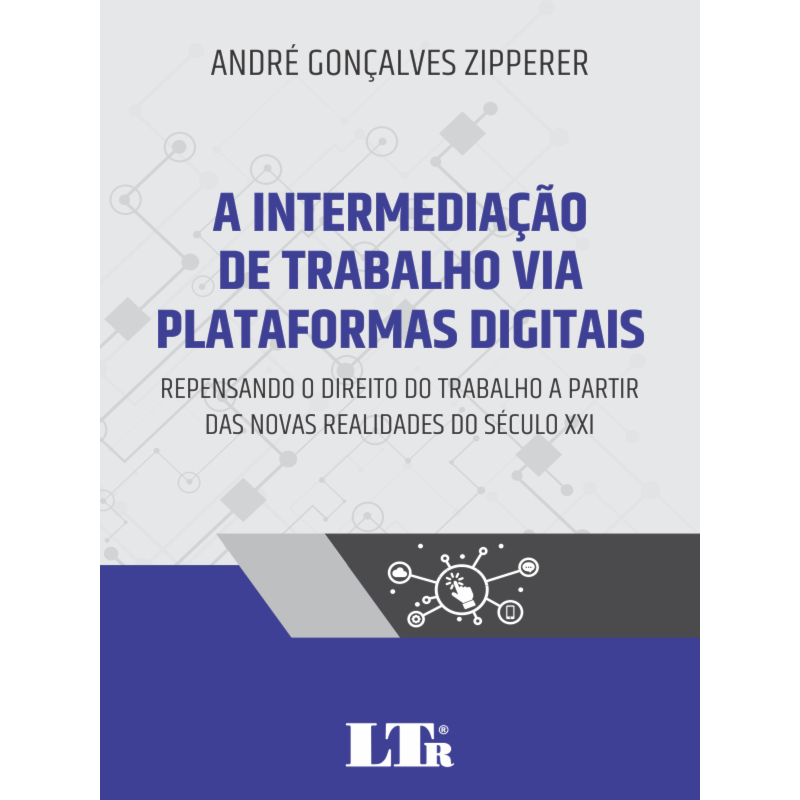 A INTERMEDIAÇÃO DE TRABALHO VIA PLATAFORMAS DIGITAIS