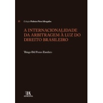 A internacionalidade da arbitragem à luz do direito brasileiro