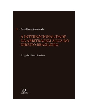 A internacionalidade da arbitragem à luz do direito brasileiro