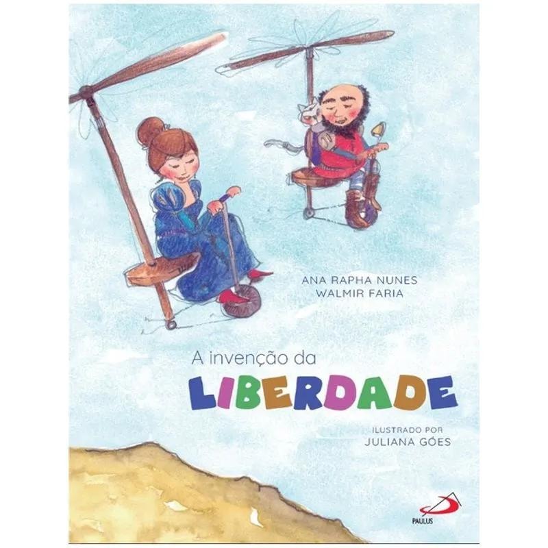 A invenção da liberdade