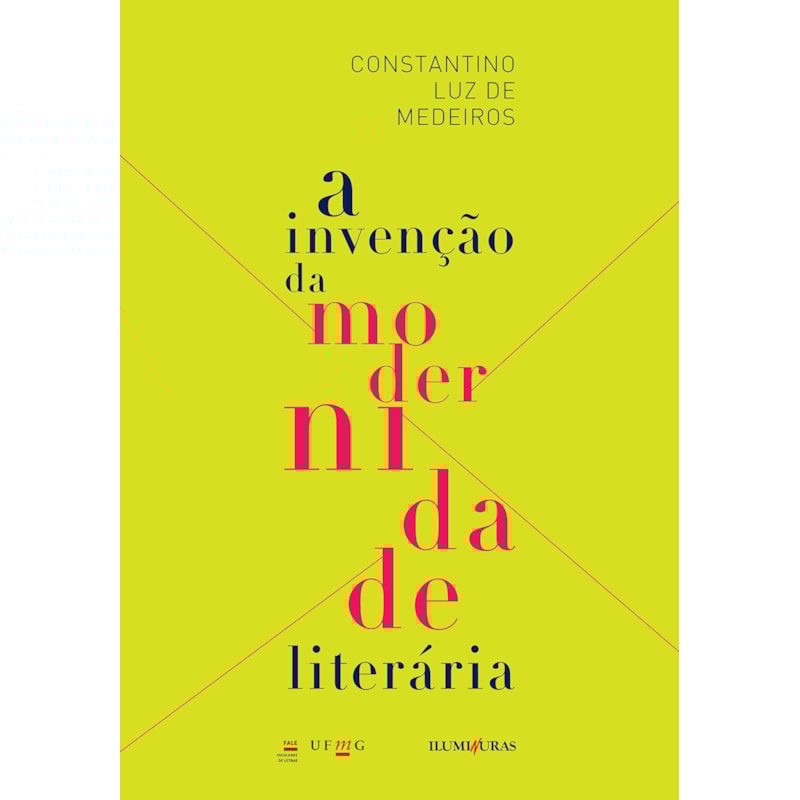 A INVENÇÃO DA MODERNIDADE LITERÁRIA