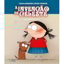 A INVENÇÃO DE CELESTE