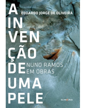 A INVENÇÃO DE UMA PELE