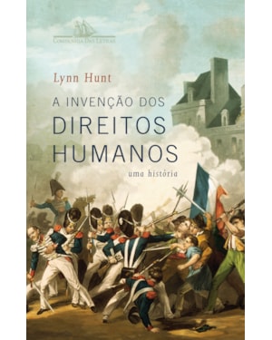 A invenção dos direitos humanos