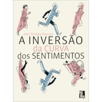 A inversão da curva dos sentimentos