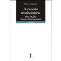 A INVERSÃO REVOLUCIONÁRIA EM AÇÃO - VOLUME 4