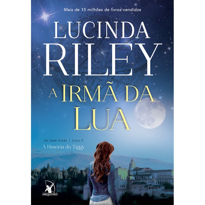 A IRMÃ DA LUA (AS SETE IRMÃS - LIVRO 5): A HISTÓRIA DE TIGGY