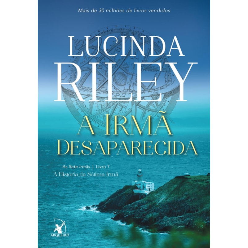 A IRMÃ DESAPARECIDA (AS SETE IRMÃS - LIVRO 7): A HISTÓRIA DA SÉTIMA IRMÃ