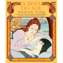 A IRMÃ DO SOL: ANDREW LANG