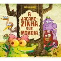 A JACAREZINHA QUE MORDIA