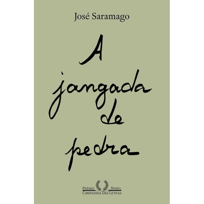 A JANGADA DE PEDRA (NOVA EDIÇÃO)