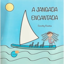 A JANGADA ENCANTADA