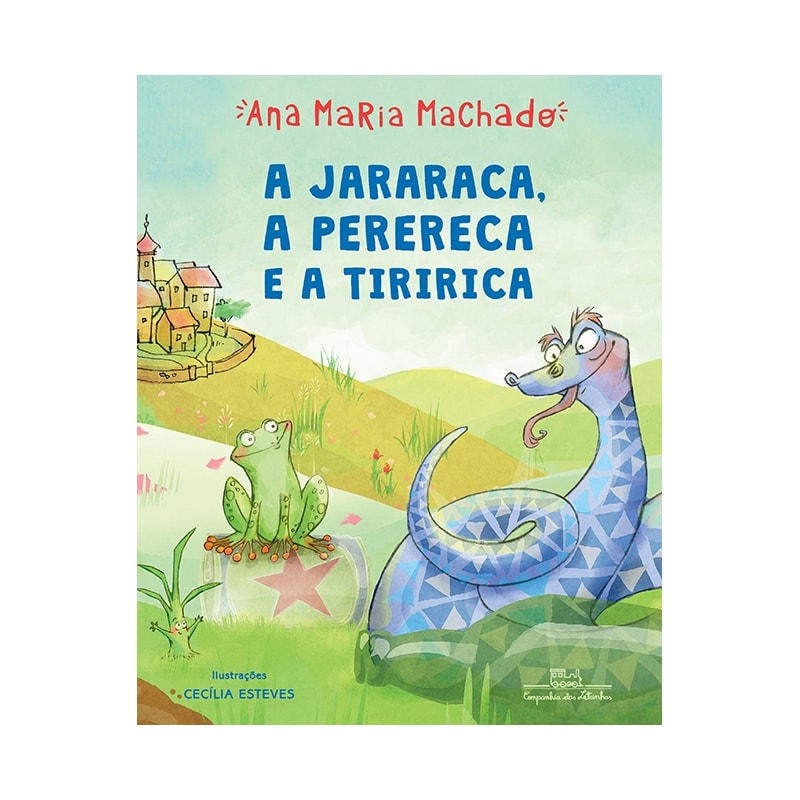A JARARACA, A PERERECA E A TIRIRICA