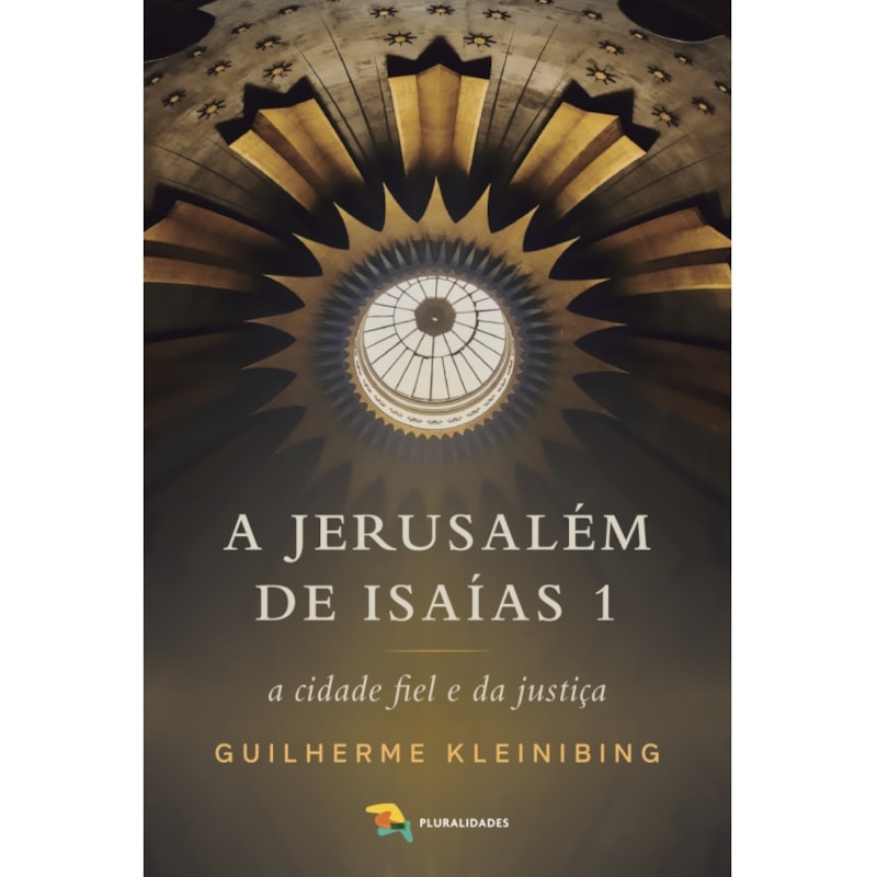 A JERUSALÉM DE ISAÍAS 1