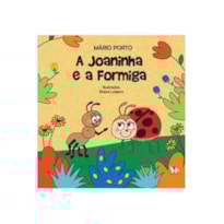 A JOANINHA E A FORMIGA