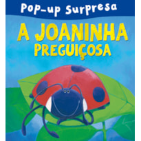 A JOANINHA PREGUIÇOSA
