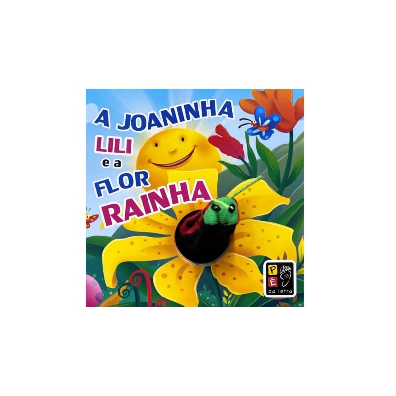 A JONINHA LILI E A FLOR RAINHA - DEDOCHE
