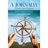 A jornada: águas profundas