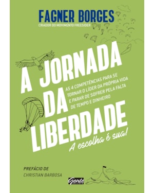 A JORNADA DA LIBERDADE - A ESCOLHA É SUA!