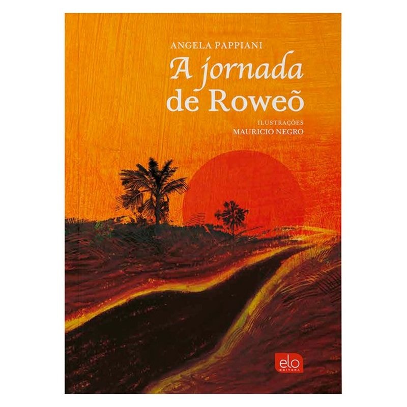 A JORNADA DE ROWEÕ