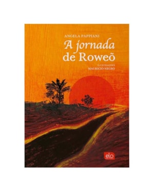 A JORNADA DE ROWEÕ