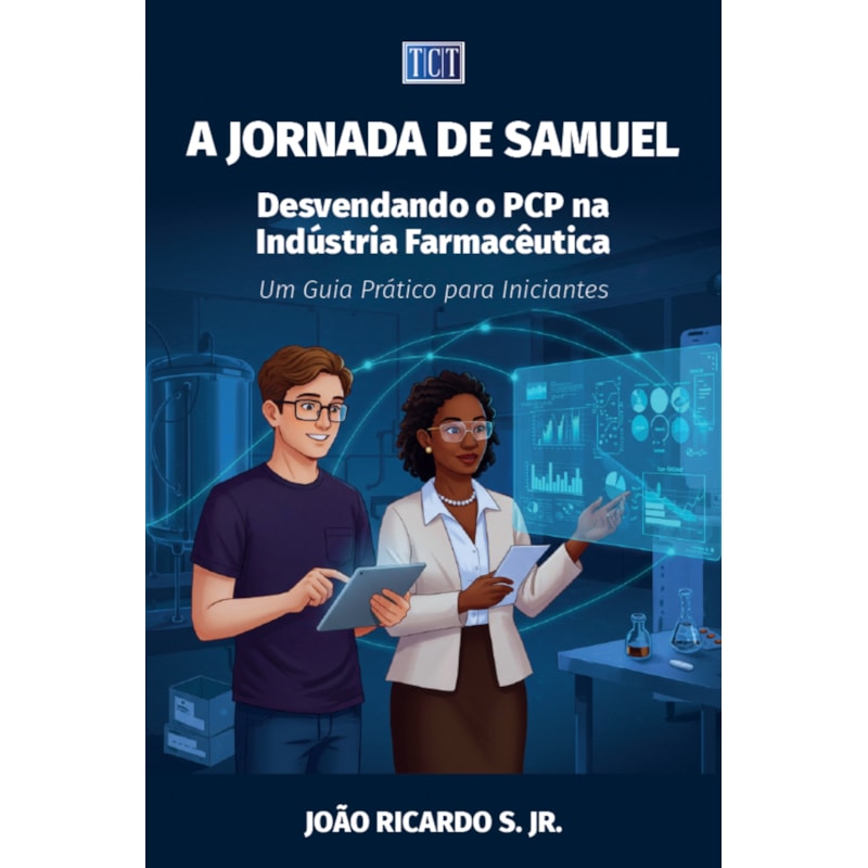 A JORNADA DE SAMUEL: DESVENDANDO O PCP NA INDÚSTRIA FARMACÊUTICA