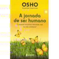 A JORNADA DE SER HUMANO