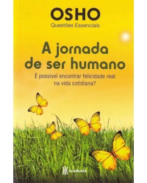 A JORNADA DE SER HUMANO