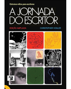 A Jornada do Escritor: Estrutura mítica para escritores