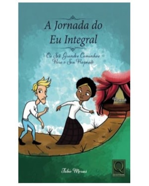 A JORNADA DO EU INTEGRAL