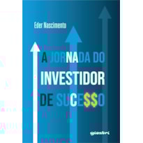 A jornada do investidor de sucesso