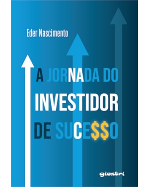 A jornada do investidor de sucesso