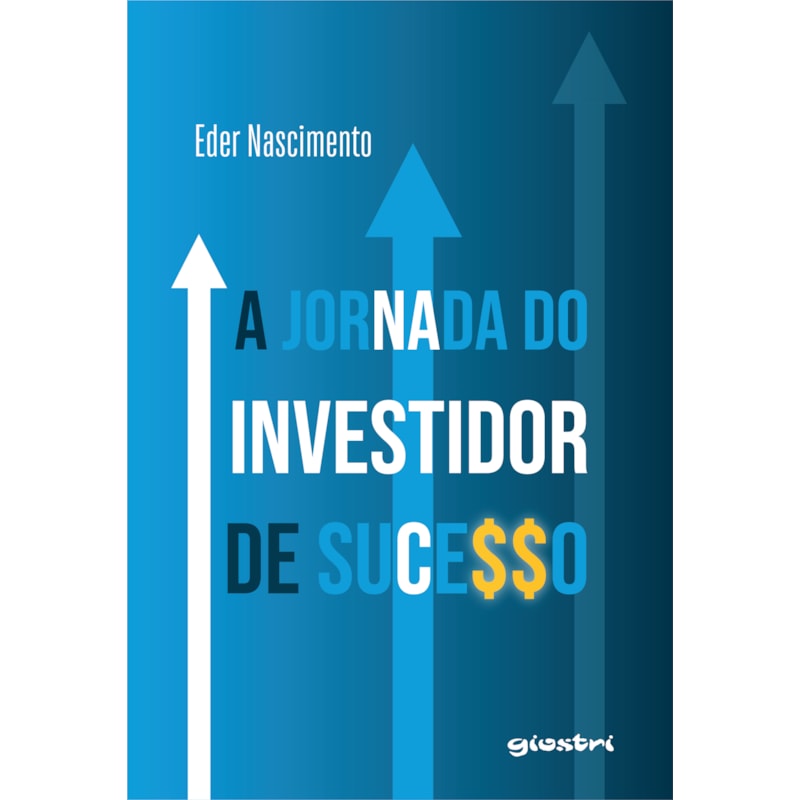 A jornada do investidor de sucesso