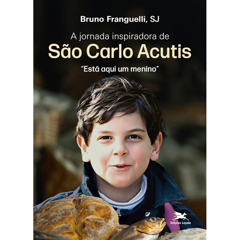 A JORNADA INSPIRADORA DE SÃO CARLO ACUTIS: "ESTÁ AQUI UM MENINO"